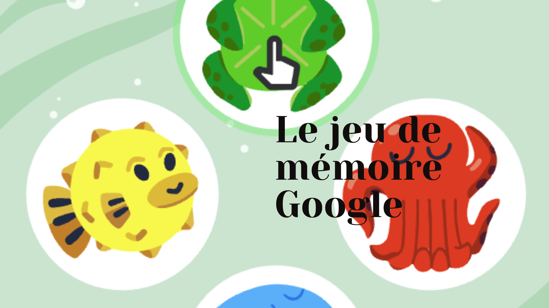Le jeu de mémoire Google : c’est quoi et comment jouer