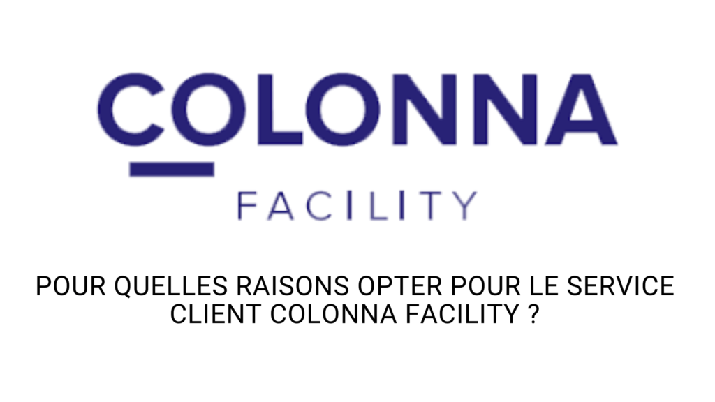 Service Client Colonna Facility